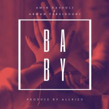 دانلود آهنگ جدید امین رسولی و آرمان فریدونی به نام بیبی